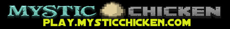 The Mystic Chicken Minecraft server banner